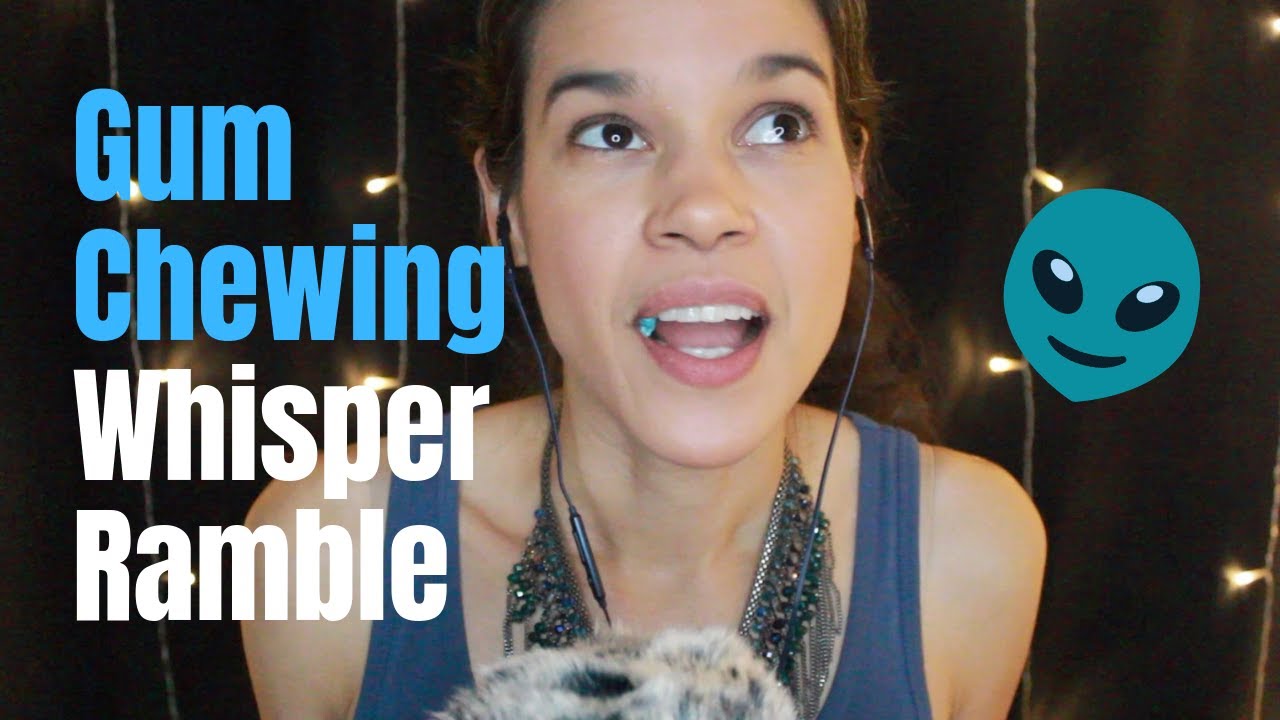 ASMR Gum Chewing Whisper Ramble ~ 👽Do Aliens Live Among Us? 👽
