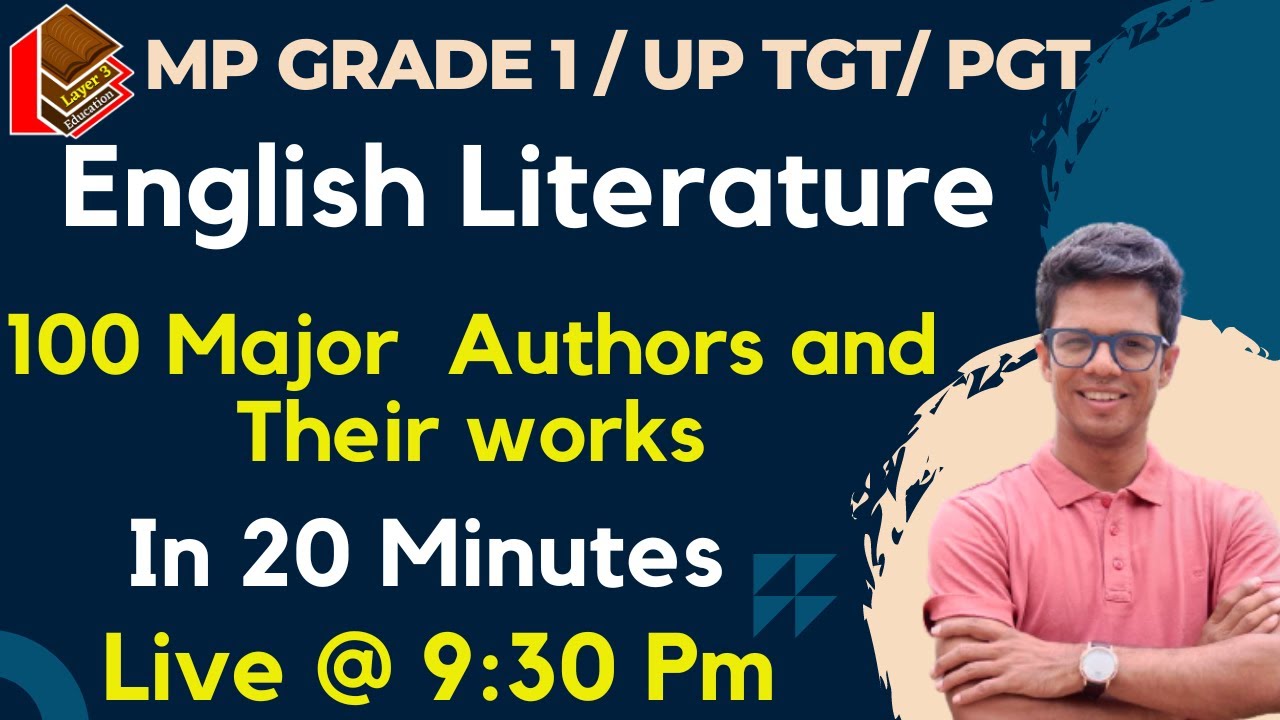 100 Important Authors and their works I Mp Grade 1 mains English Literature I Up TGT , PGT English