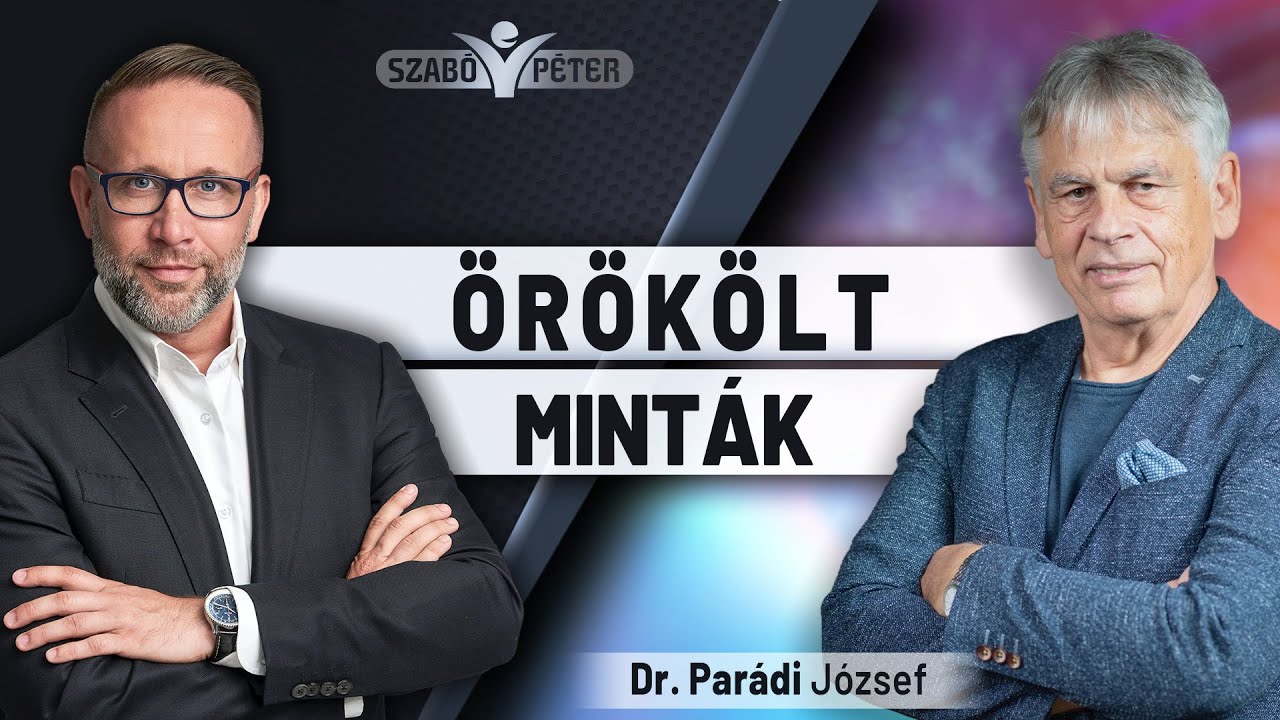 Örökölt minták - Dr. Parádi József és Szabó Péter beszélgetése