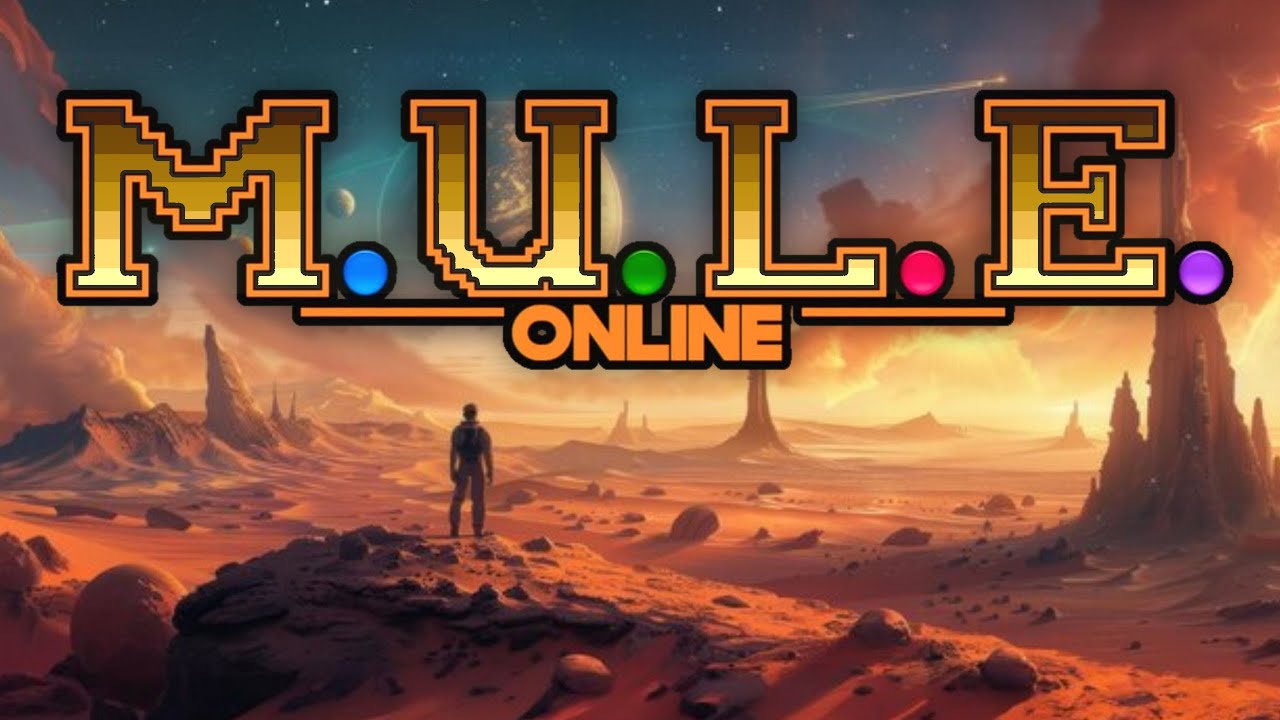 🔴 M.U.L.E. Online | The Reign of the Bonzoid