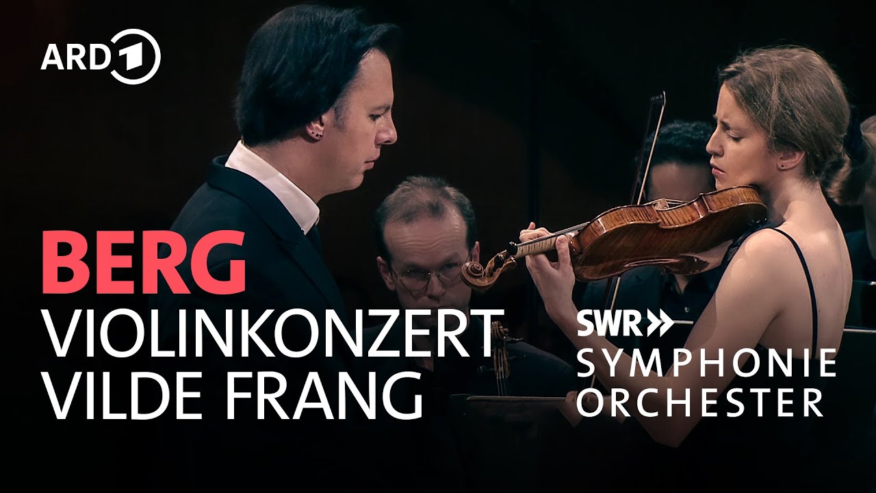 Berg - Violinkonzert | Vilde Frang | Teodor Currentzis | SWR Symphonieorchester