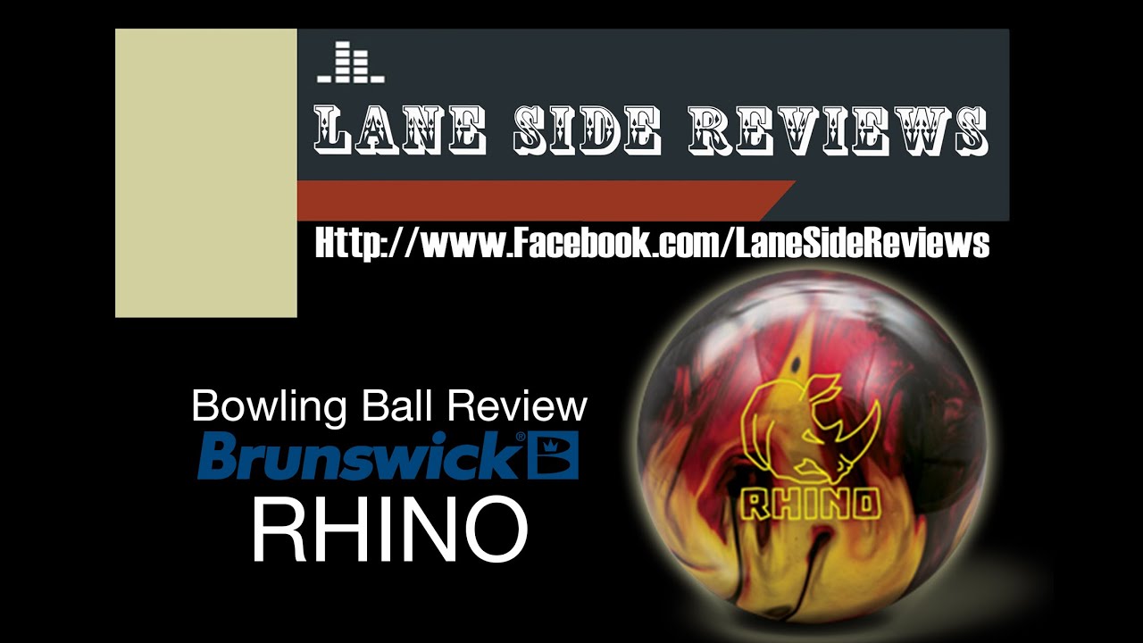 Обзор Brunswick Rhino Ball от Lane Side Reviews
