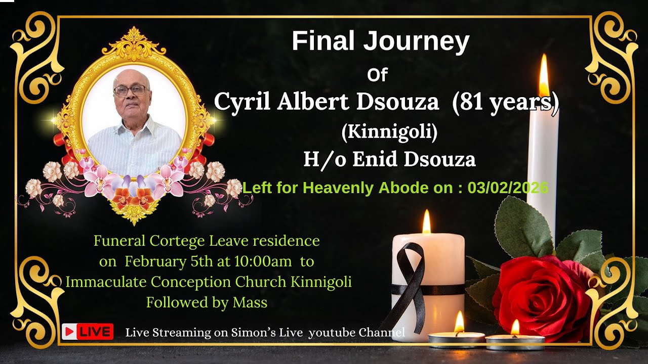 Final journey of Cyril Albert Dsouza  (81 years) ||Immaculate Conception Church Kinnigoli