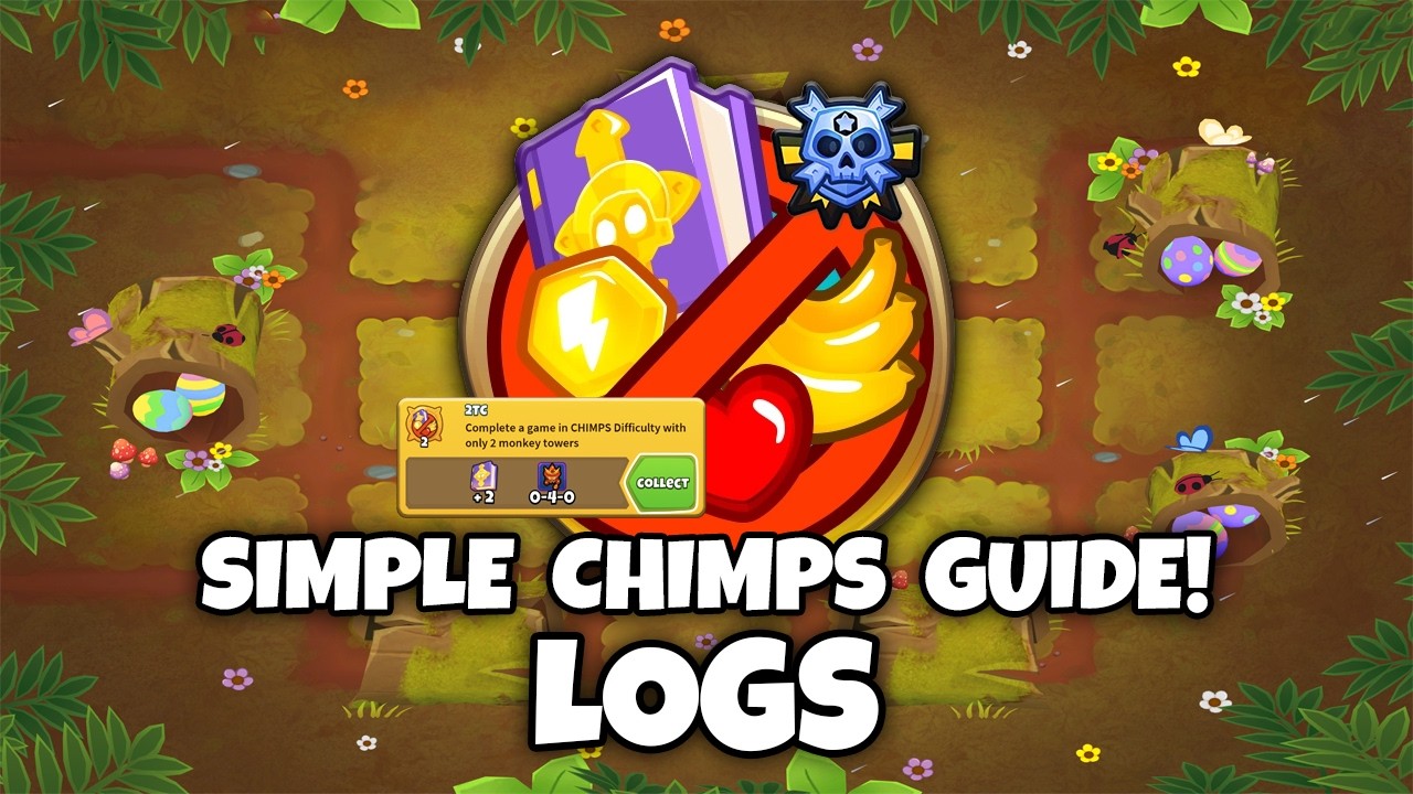 Logs 2TC CHIMPS Guide (No abilities/Micro) | BTD6
