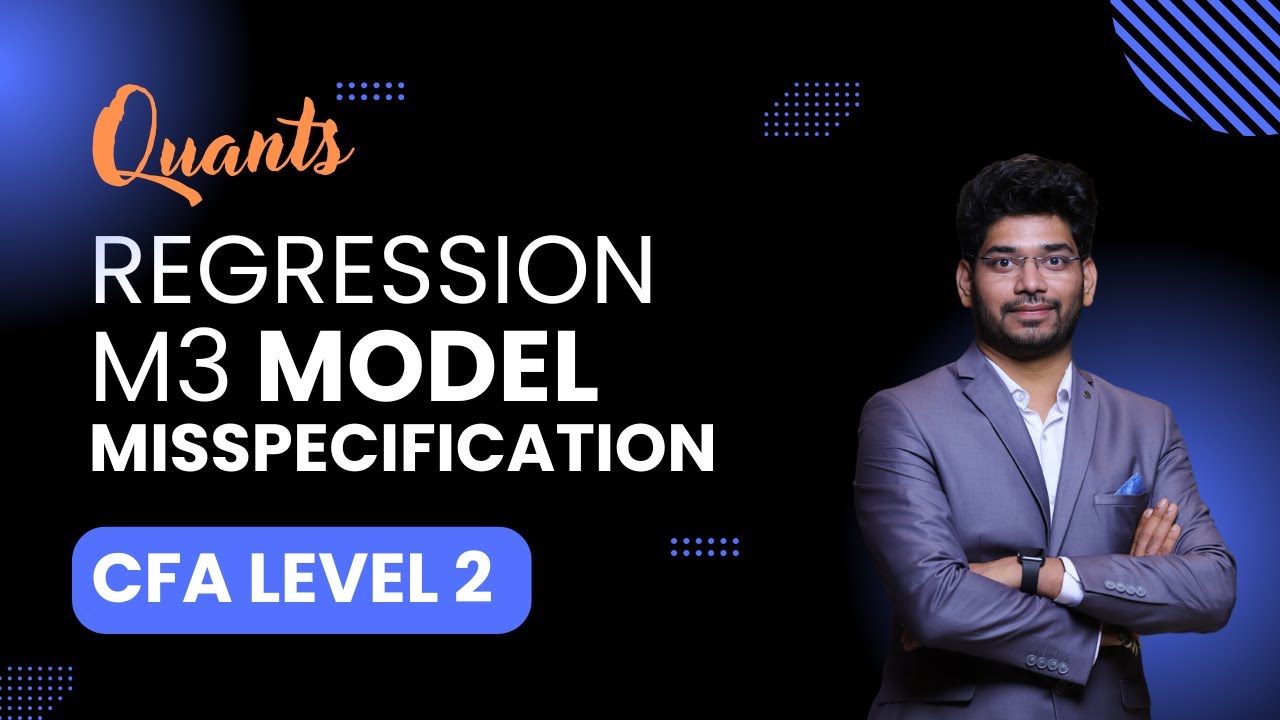 Regression  Model Misspecifications CFA Level 2 2025