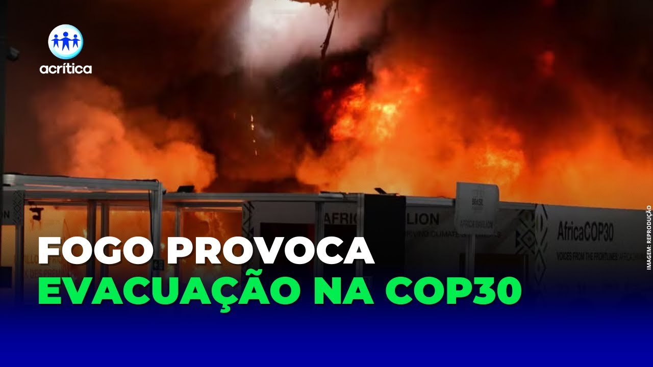 Chaos at COP30: Headquarters evacuated due to fire.