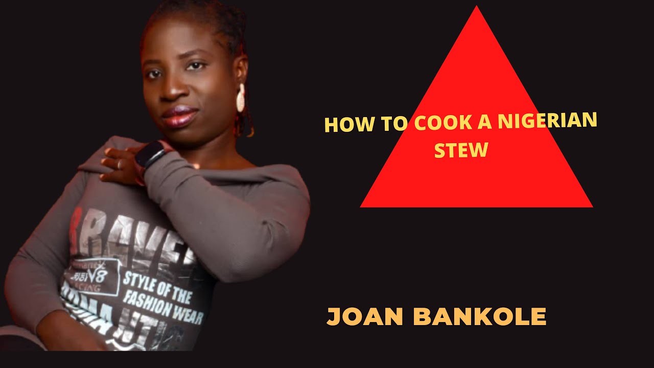 How To Make Nigerian Stew