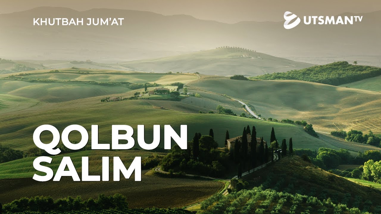 Khutbah Jumat - Qolbun Salim (Hati yang Selamat) - Ust. Rizal Yuliar Putrananda, Lc.