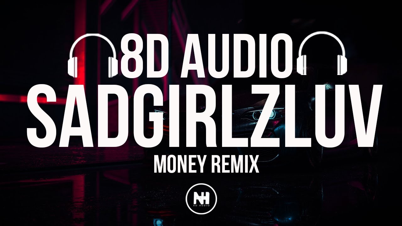 Amaarae - Sad Girlz Luv Money Remix (8D AUDIO) | I really like your party, I really like your body