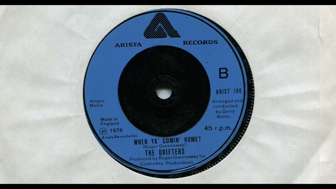 THE DRIFTERS / WHEN YA' COMIN' HOME ? / 1978 /B-SIDE / ''7 VINYL