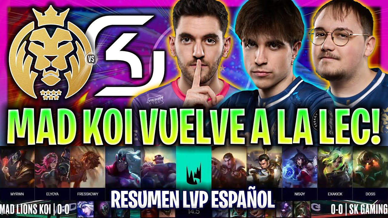 MAD KOI DE ELYOYA VUELVE A LA LEC CONTRA NISQY! | MDK vs SK RESUMEN LEC PRIMAVERA 2024 ESPAÑOL LVP