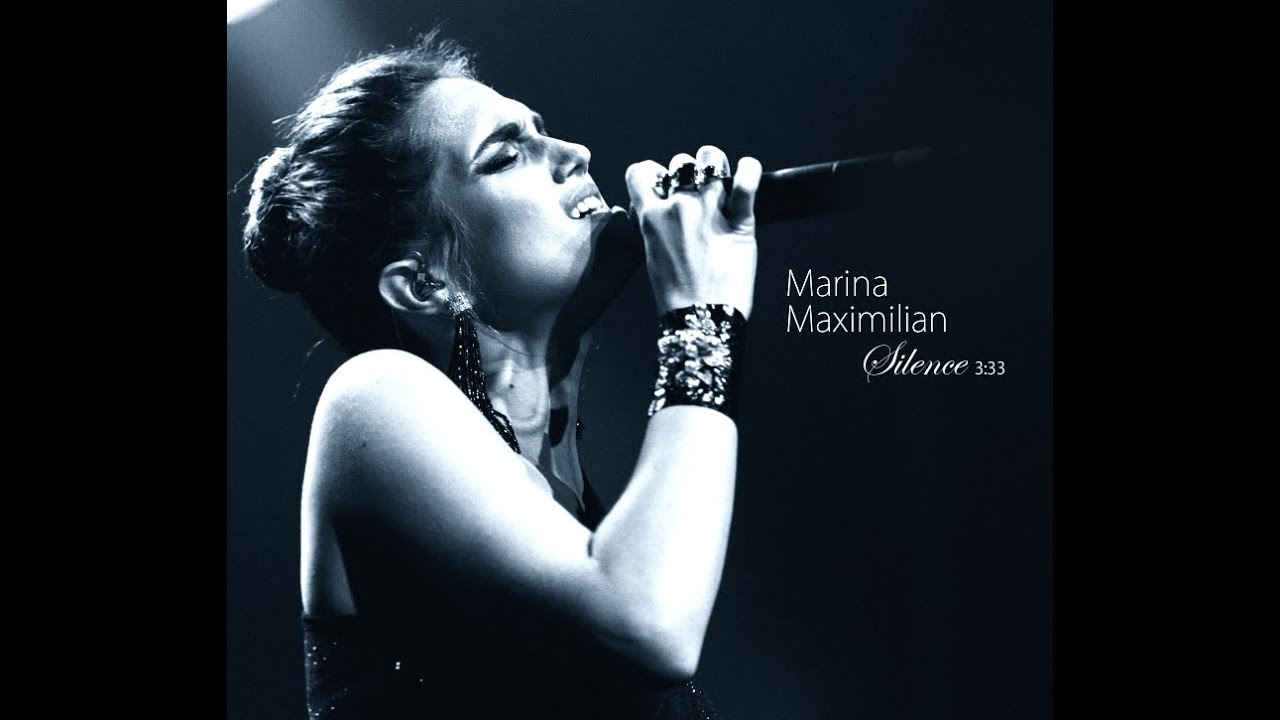 מארינה מקסימיליאן Marina Maximilian Silence