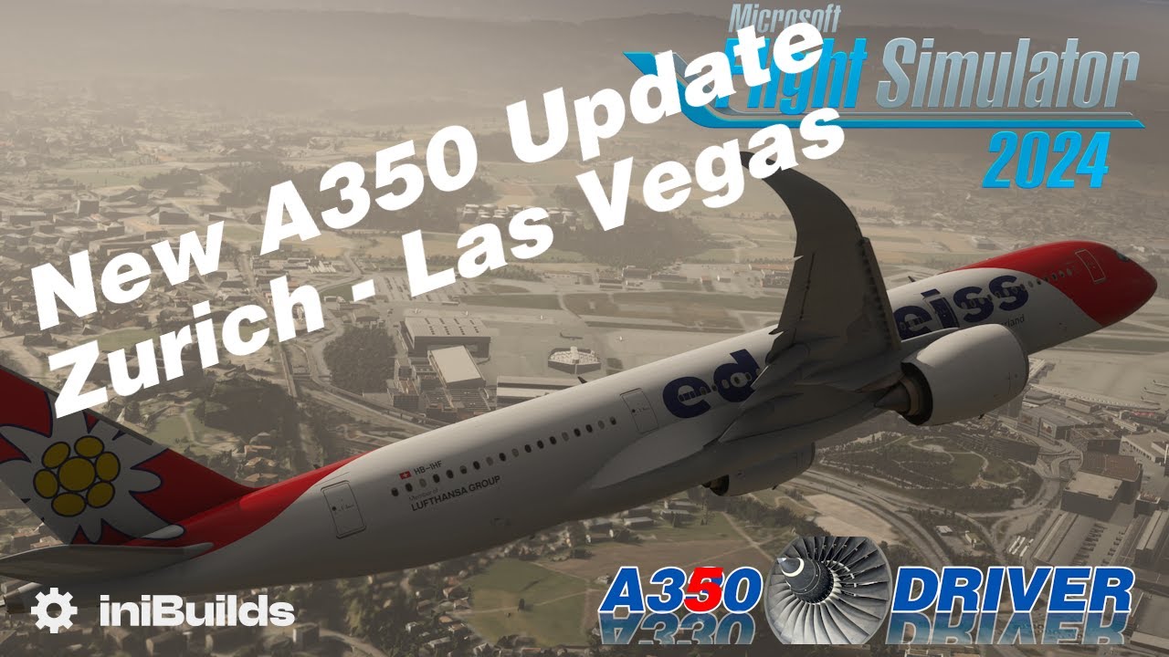 Airbus A350-900 | New Update | Zurich - Las Vegas | FlyTampa LAS v3 | Real A330 Pilot