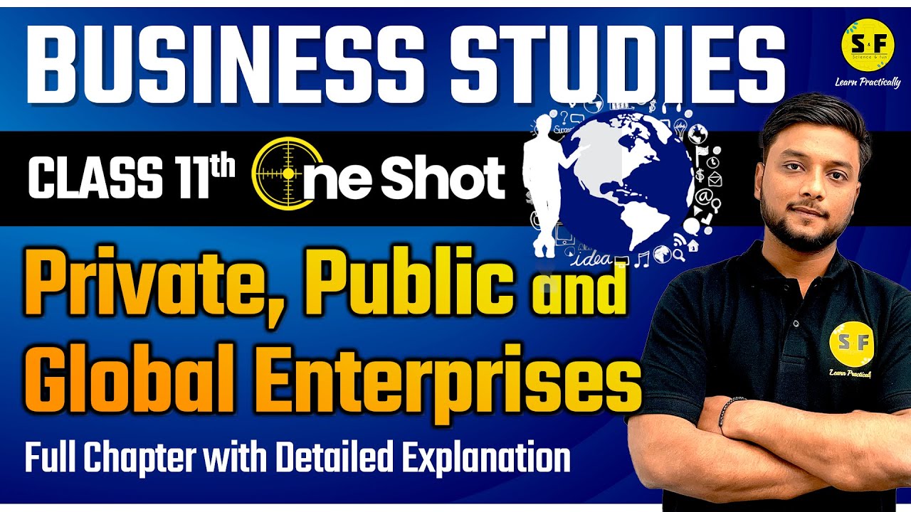 Public, Private and Global Enterprises One Shot | Class 11th Business Studies NCERT by Vipul Sir