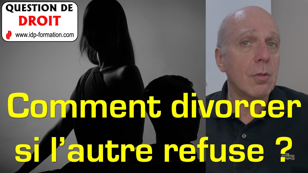 Comment divorcer si mon conjoint refuse ?