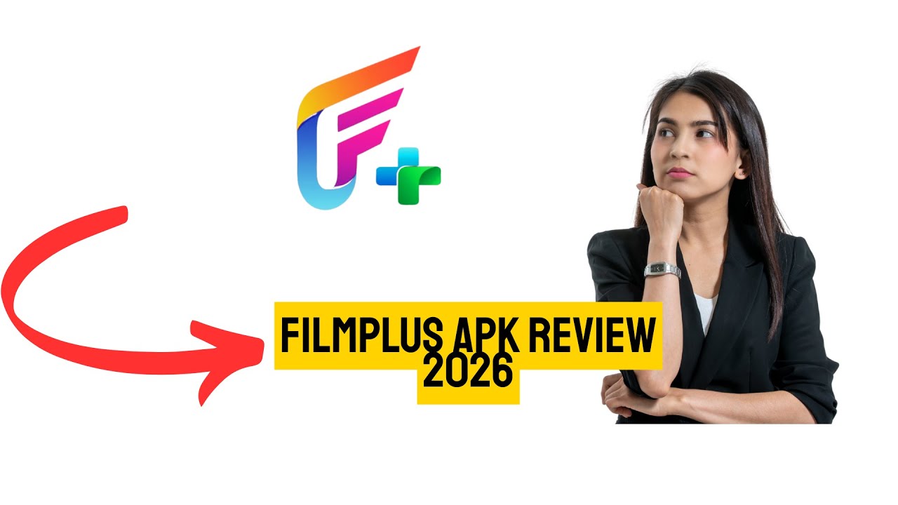 FilmPlus APK Review 2026 - Is It Still Safe & Working? (Full Breakdown)