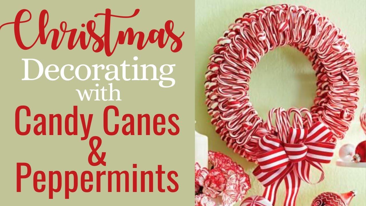 50 Inspirational Ideas for Christmas Decorating with Candy Canes & Peppermints