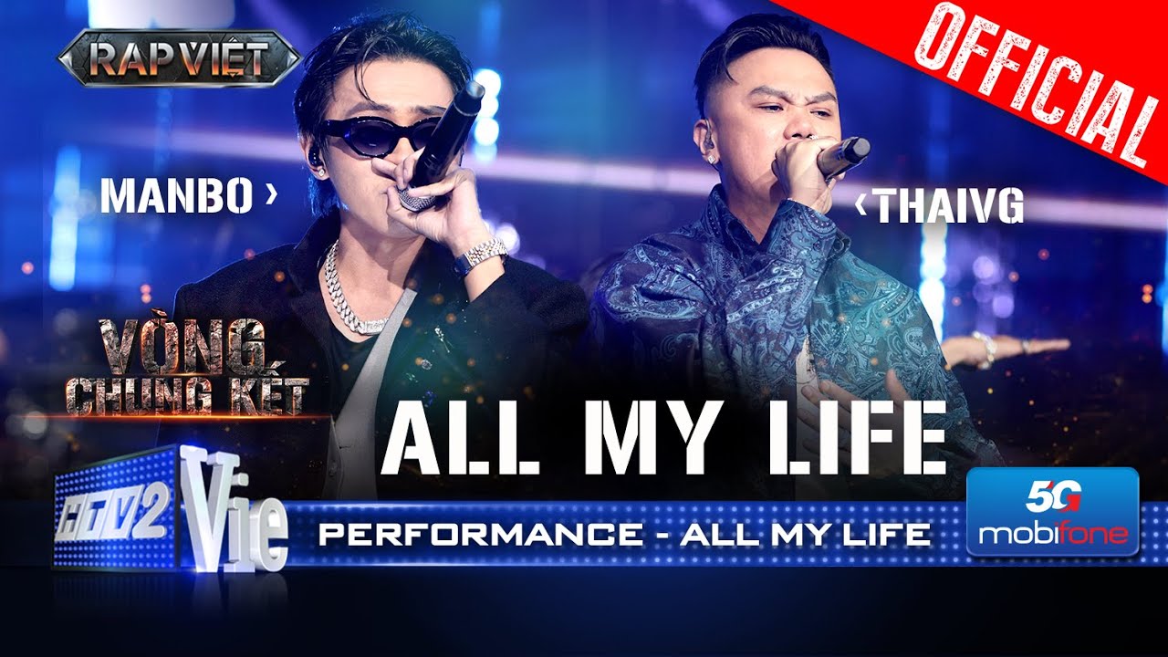 ALL MY LIFE -Thai VG x MANBO giao thoa thế hệ nâng tầm tiết mục quốc tế |Rap Việt 2024 [Performance]