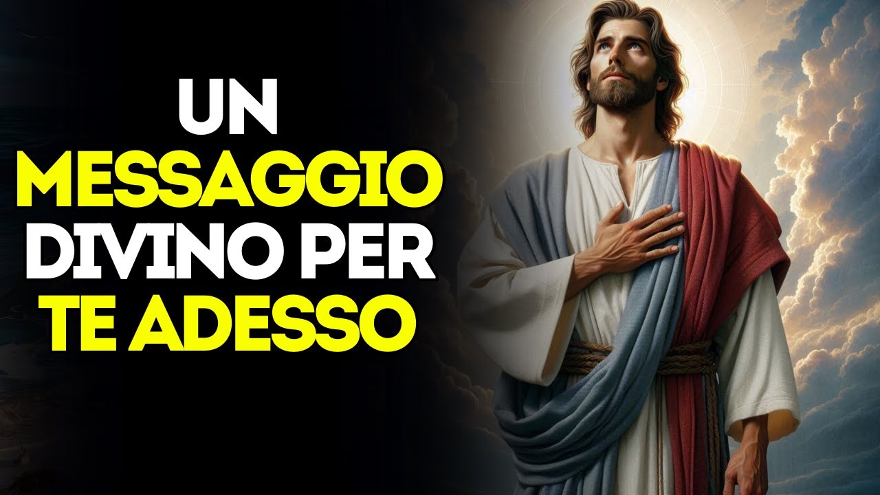 Ascolta il Messaggio Divino di Oggi &ndash; Dio Ha una Parola Speciale Per Te Ora