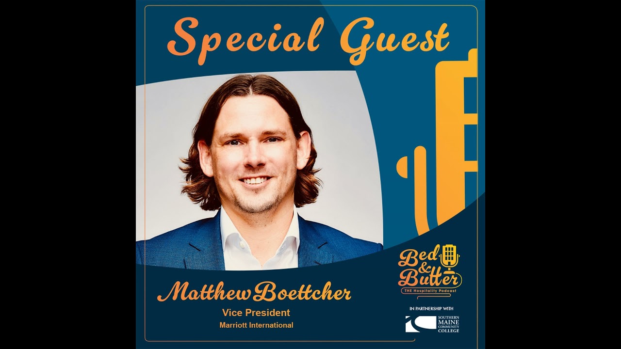 Matthew Boettcher, Marriott International - Marriott's Hospitality Evolution