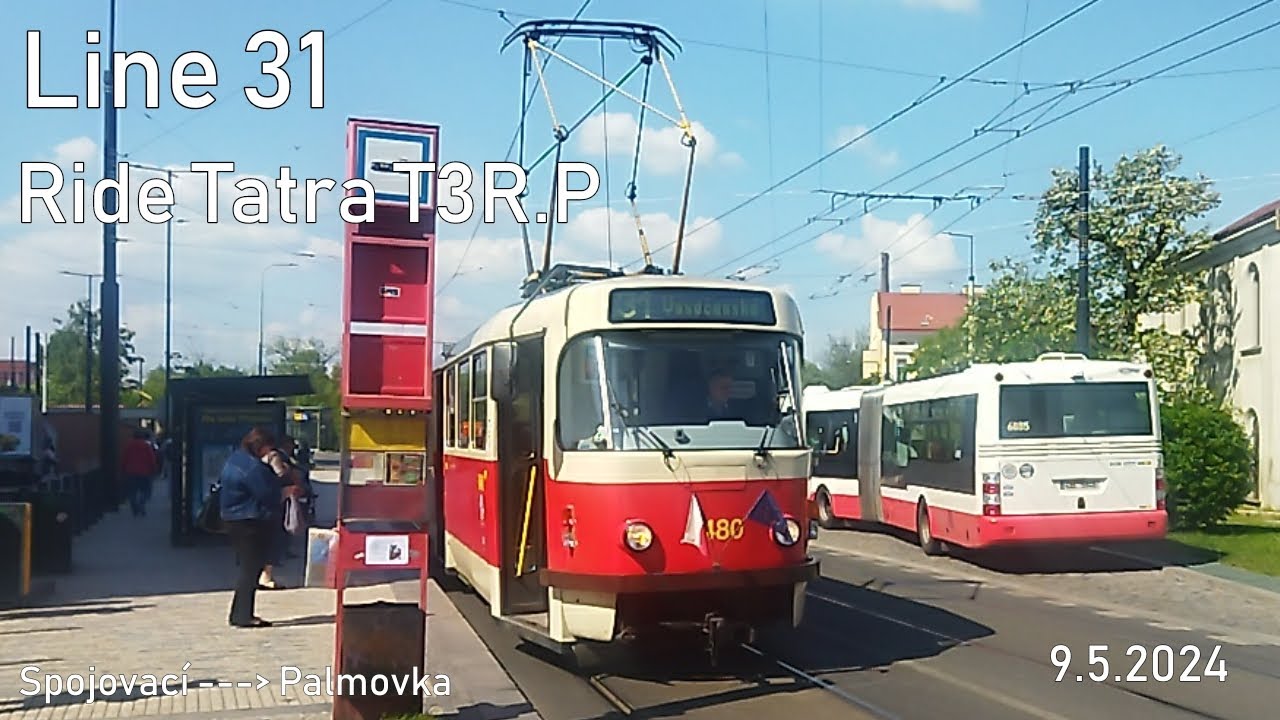 Line 31 Ride Tatra T3R.P to Palmovka