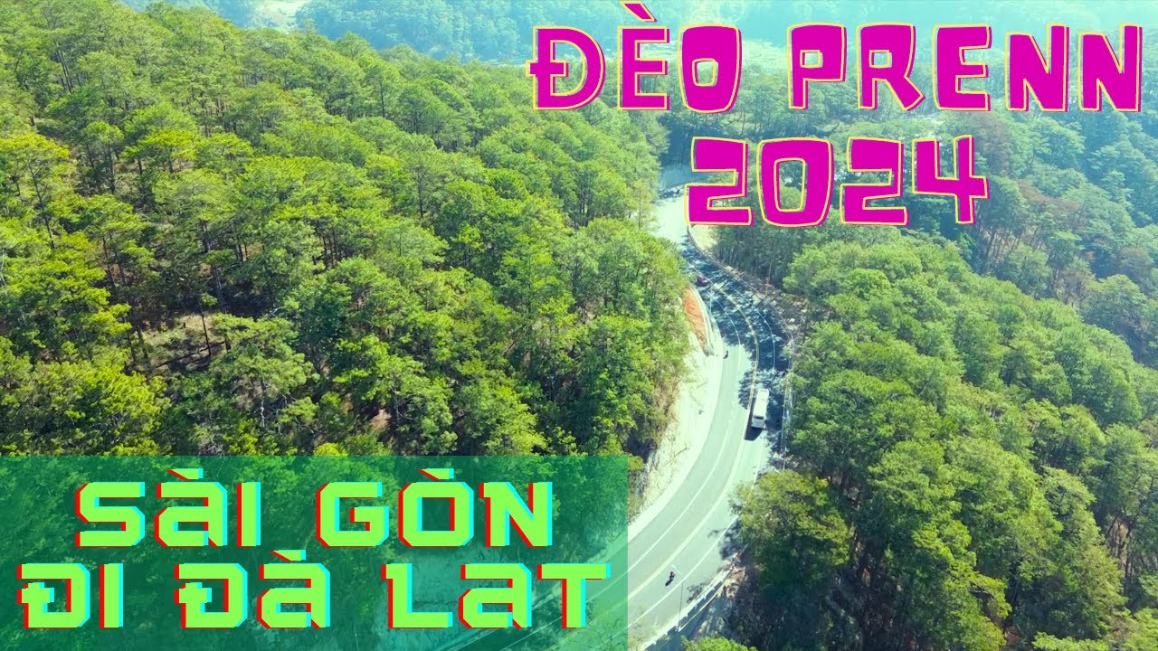 Sài Gòn đi Đà Lạt, lần đầu trải nghiệm đèo Đại Ninh