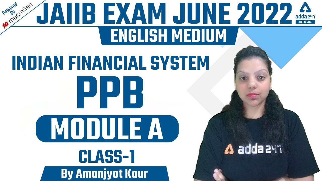 JAIIB Exam Preparation 2022 | JAIIB PPB English Medium Classes | PPB Module A | Class #1