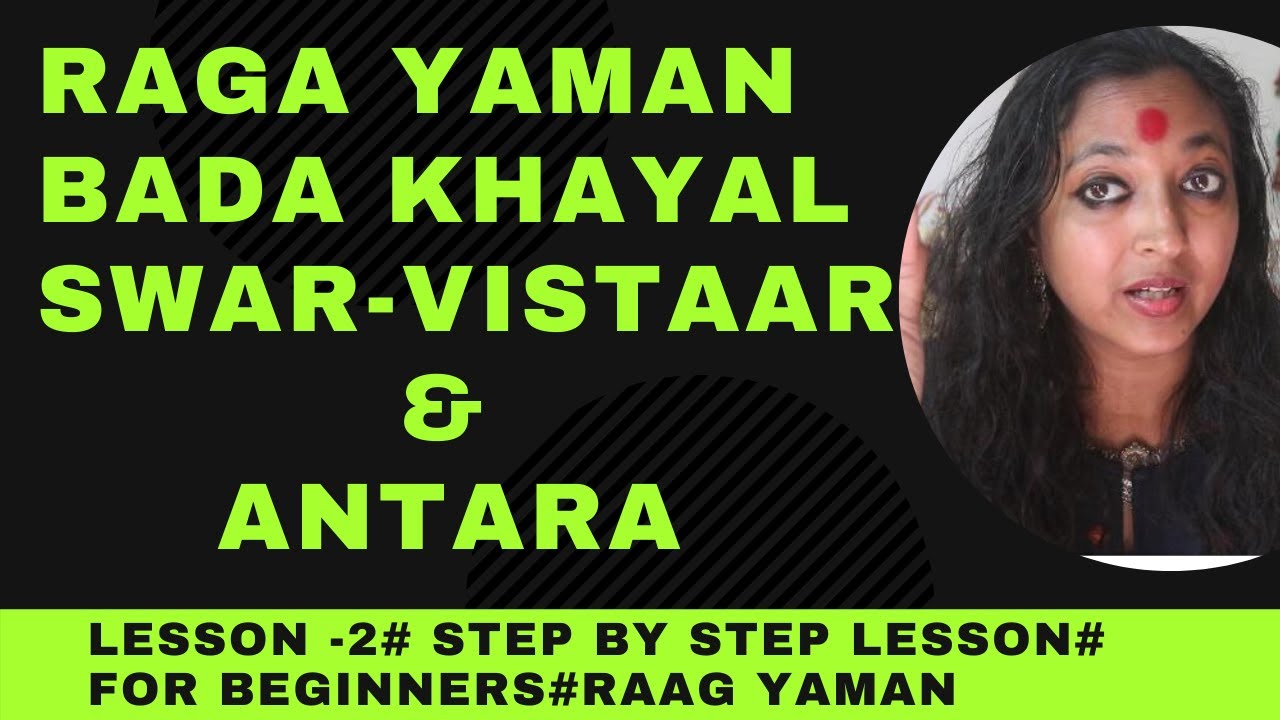 Raag Yaman #Bada Khayal #swar-vistaar#Antara