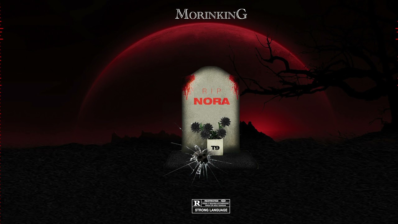 Morinking - (Rip Nora) T9