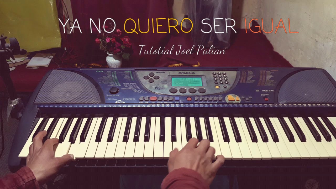 TUTORIAL 🎹 - YA NO QUIERO SER IGUAL - ADORACIÓN
