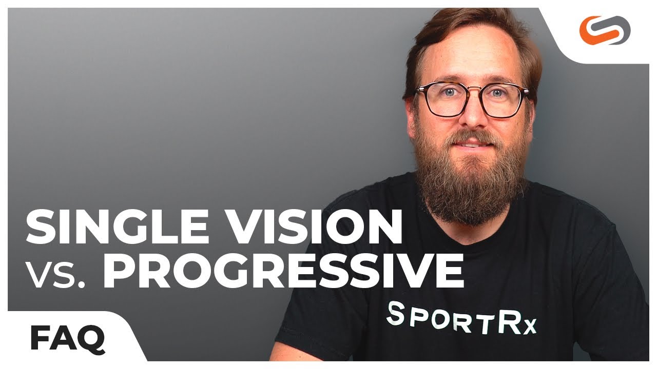 Single Vision Lens VS.  Progressives