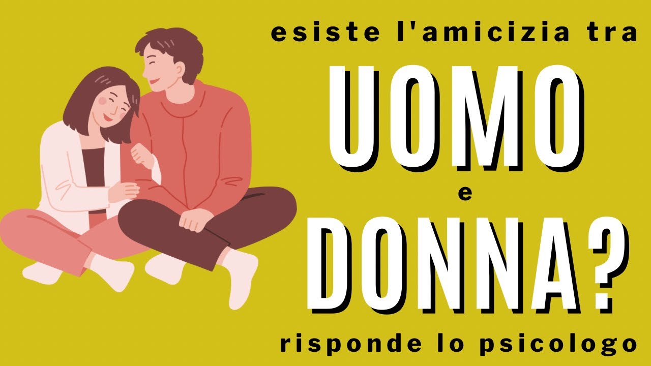Esiste l'amicizia tra uomo e donna?