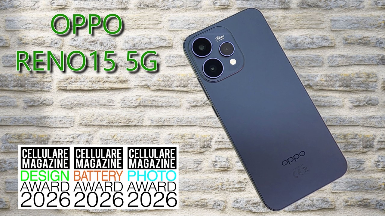 OPPO RENO15 5G - La recensione di Cellulare Magazine