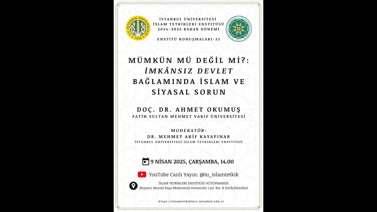 Mümkün mü Değil mi?: İmkânsız Devlet Bağlamında İslam ve Siyasal Sorun | Ahmet Okumuş