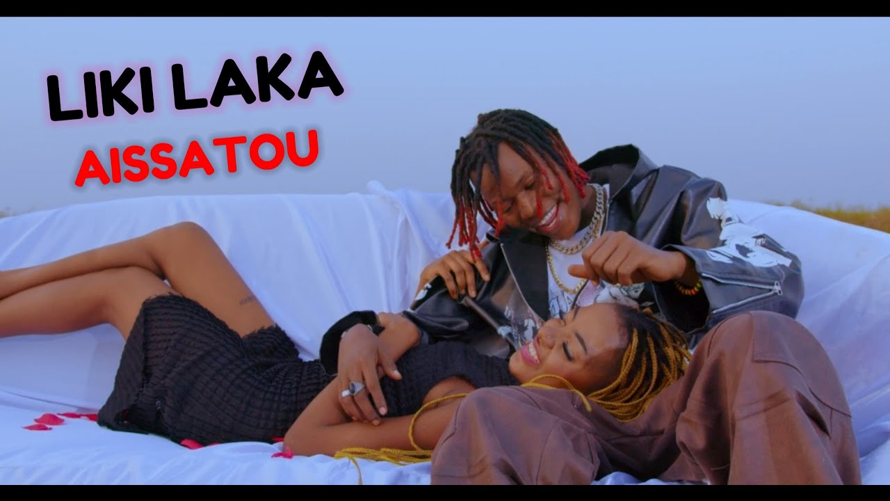 LIKI LAKA_AISSATOU_(Visualizer Officiel) By Manti-Gang Prod