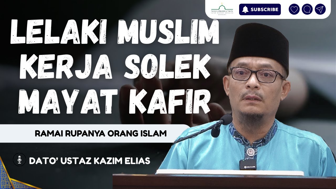 Orang Islam Kerja Solek Mayat Orang Kafir, Ramai Orang Islam Kerja Tak Halal | Dato Ustaz Kazim