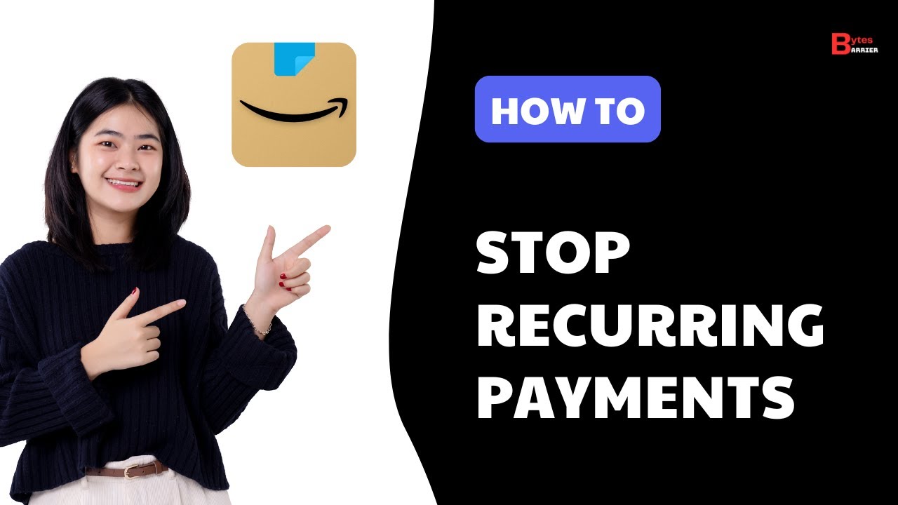 How to Stop Recurring Payments on Amazon Pay for Subscriptions