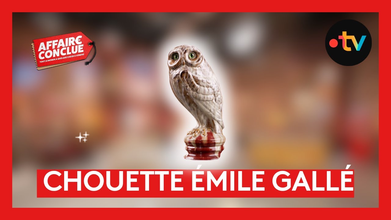 Chouette Émile Gallé⎮Affaire Conclue