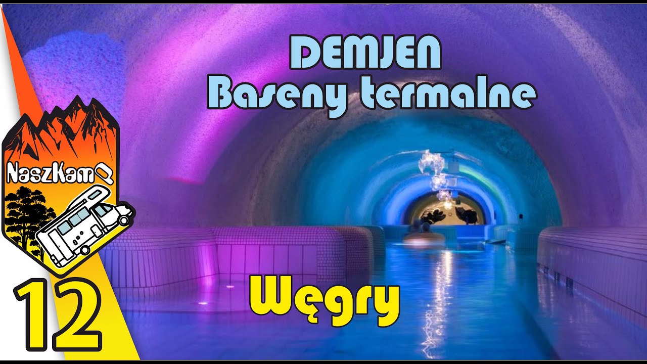 DEMJEN, Baseny termalne na Węgrzech