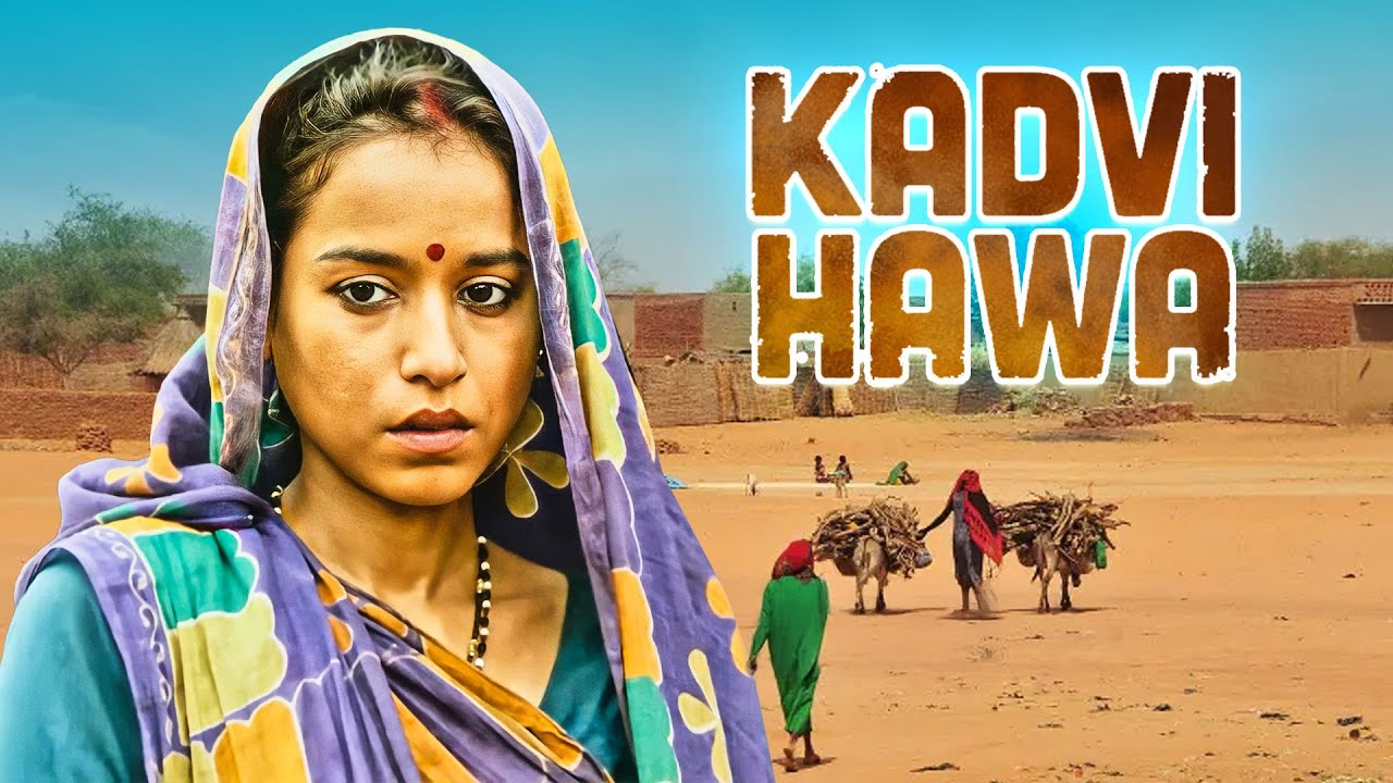 कड़वी हवा - Kadvi Hawa | Sanjay Mishra, Ranvir Shorey, Tillotama Shome | 2000s Thriller Drama