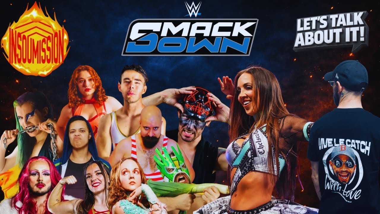 Liv Morgan et Raquel : rupture totale ? Smackdown + INSOUMISSION Montpellier - Let's Talk About It!