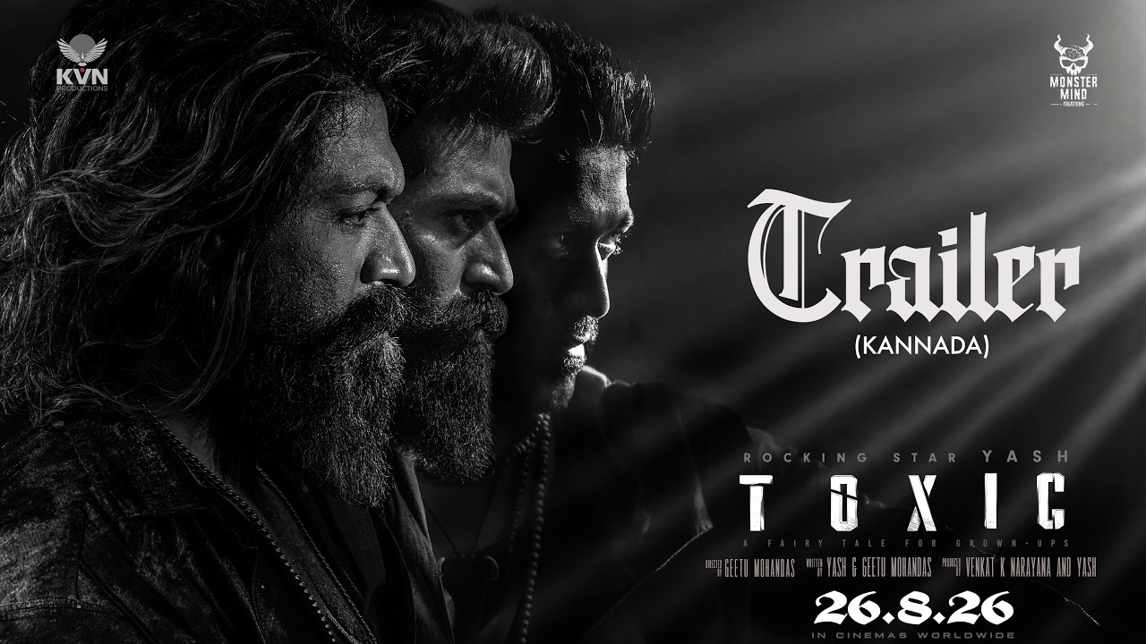 Toxic Official Kannada Trailer | Rocking Star Yash | Geetu Mohandas | KVN | Monster Mind Creations