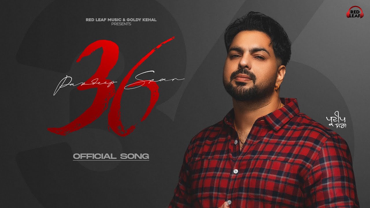 36 (Official Audio) Pardeep Sran | Sukh Lotey | New Punjabi Songs 2025 | Latest Punjabi Songs 