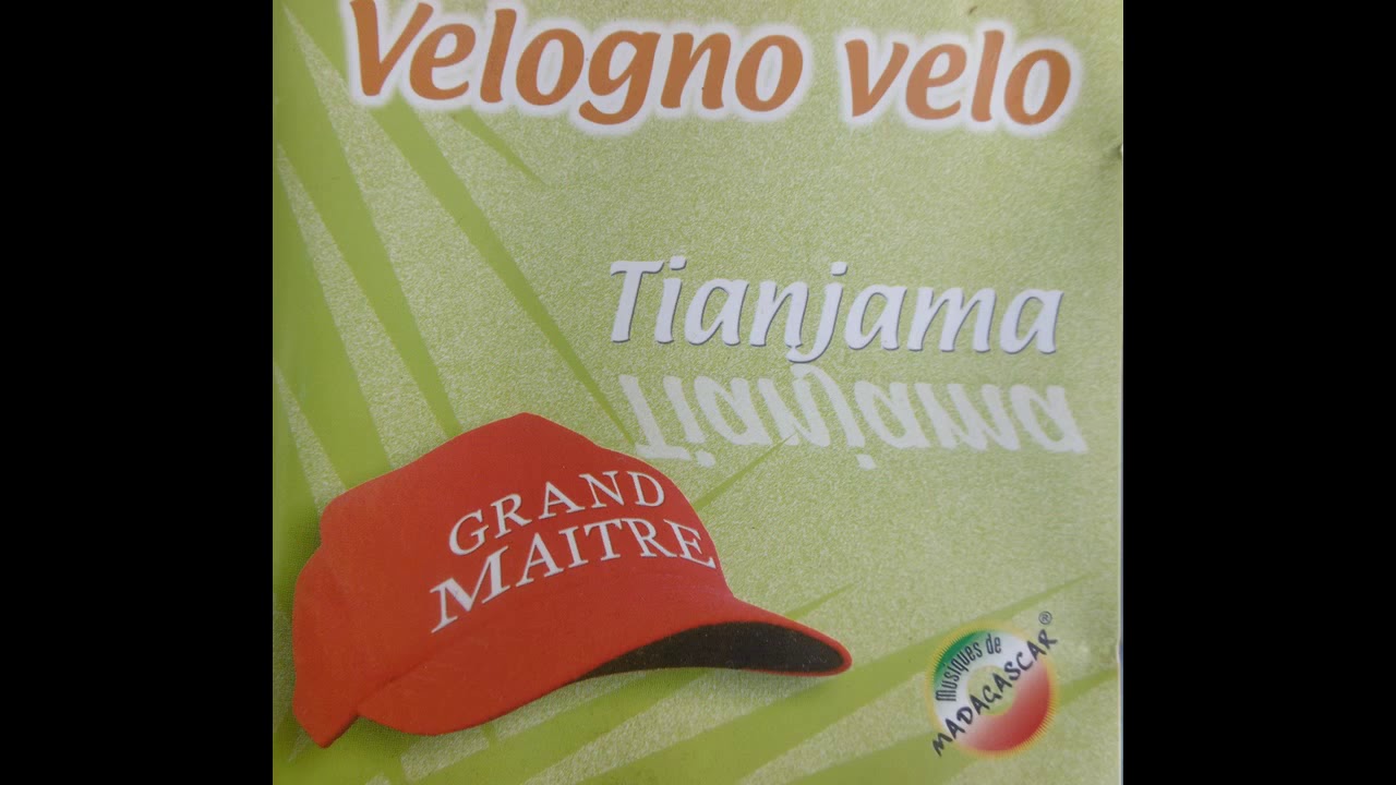 TIANJAMA  /// VELOGNO VELO [ SALEGY ] GASY