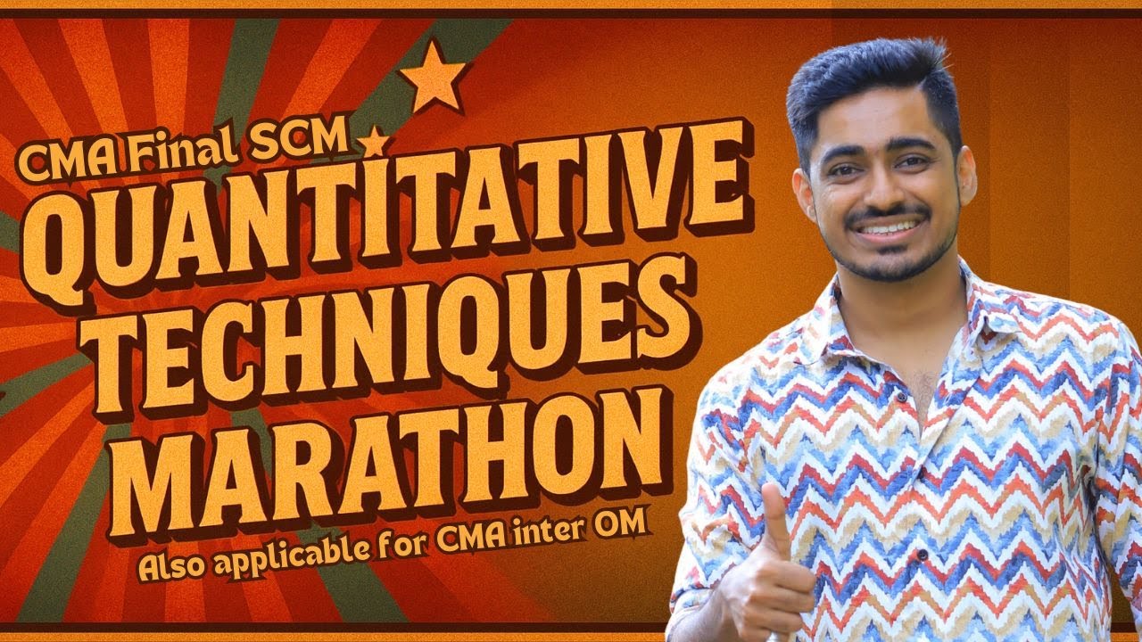 CMA Final SCM QT Marathon-Dec 25, June 26 🚀 | Concepts + Questions | CA Tabish [AIR-10]