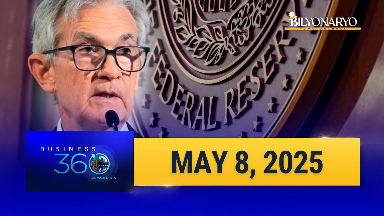 Business 360 | May 8, 2025
