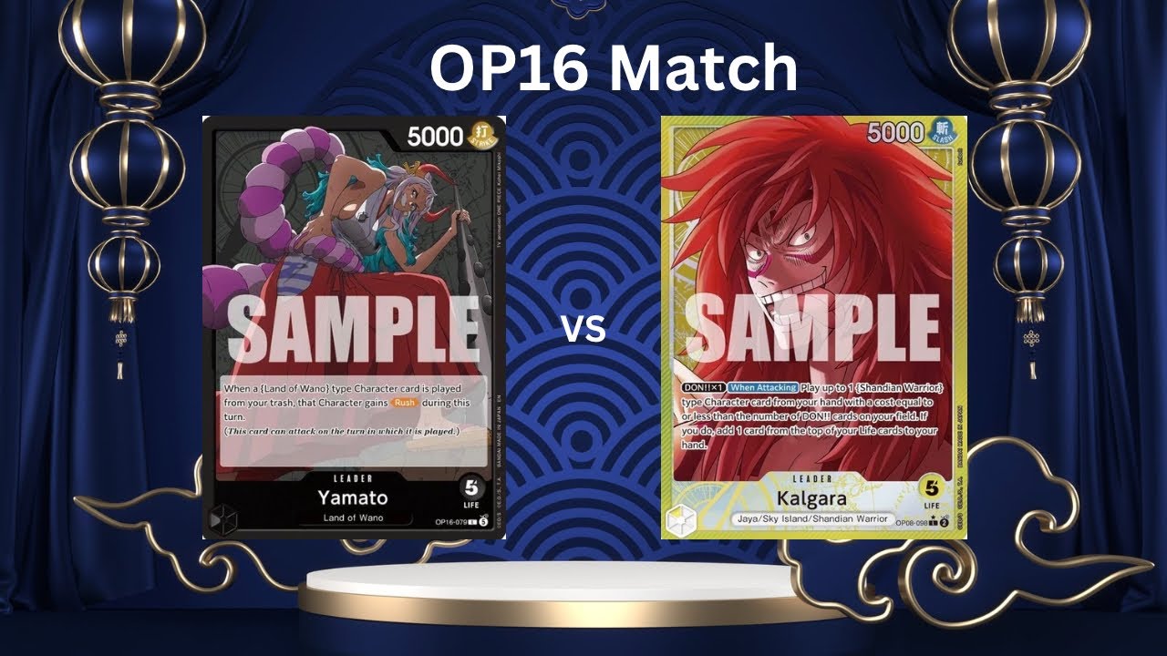 OP16 Match B Yamato vs Y Kalgara 
