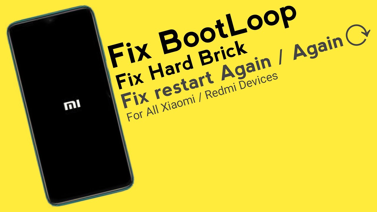 How To Fix Redmi Hard Brick | Fix Redmi BootLoop | Fix Redmi Restart again and Again | stuck mi logo