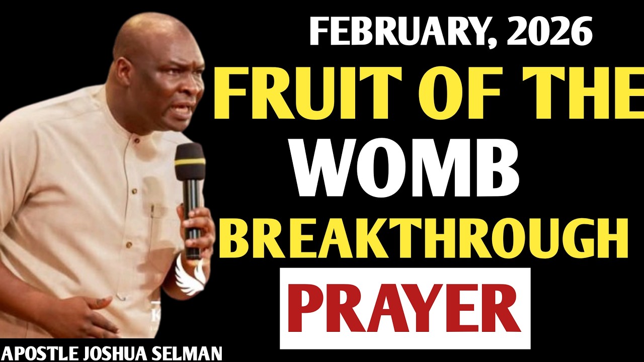 [AUGUST 25TH, 2025] POWERFUL PRAYERS FOR THE FRUIT OF THE WOMB BY || APOSTLE JOSHUA SELMAN