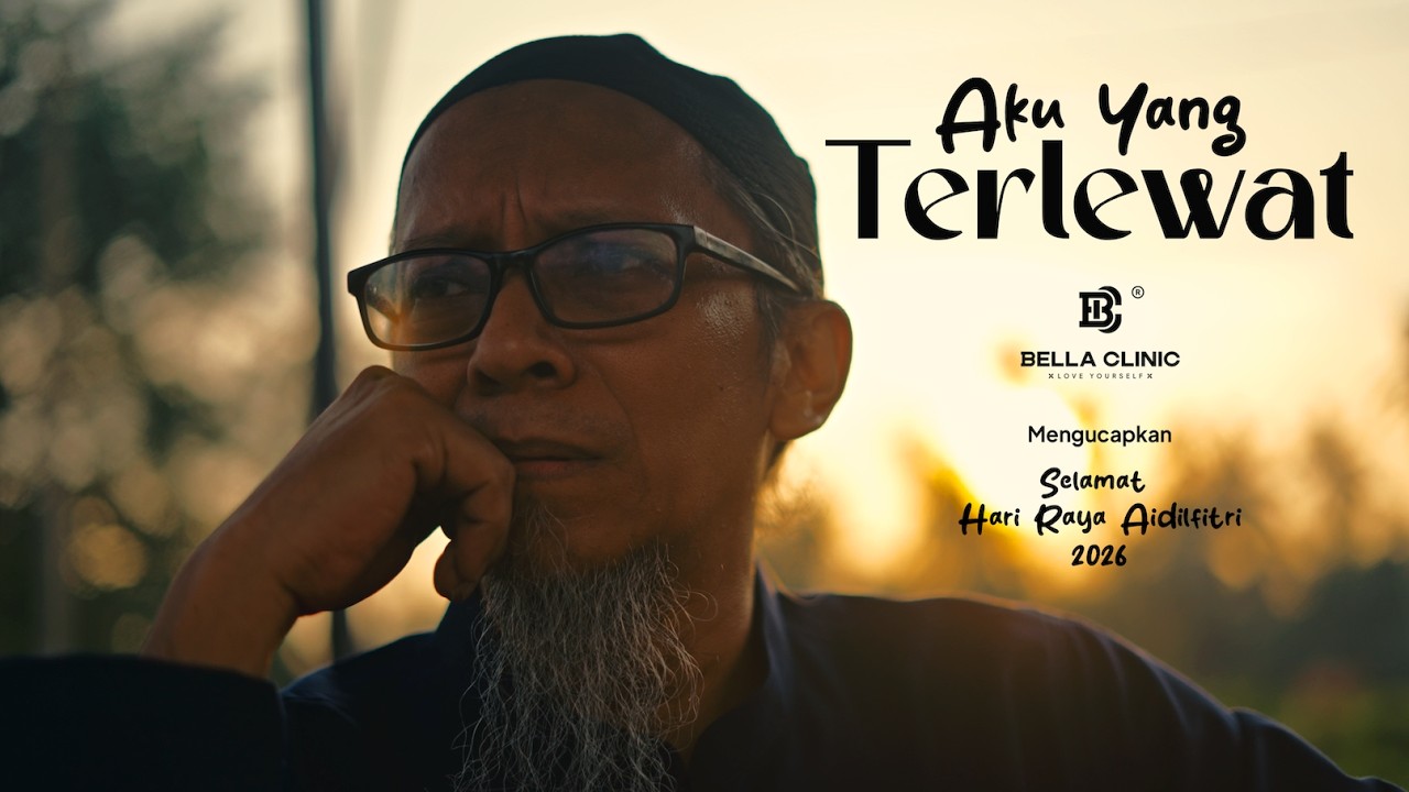 Iklan Raya 2026 Bella Clinic AKU YANG TERLEWAT _ Saiful Apek & Ruzaidi Abdul Rahman ( Wak Di )